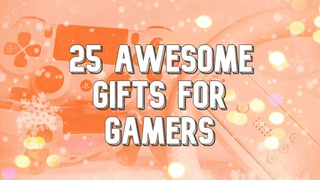 25 gifts for gamers 2019 1024x576 1