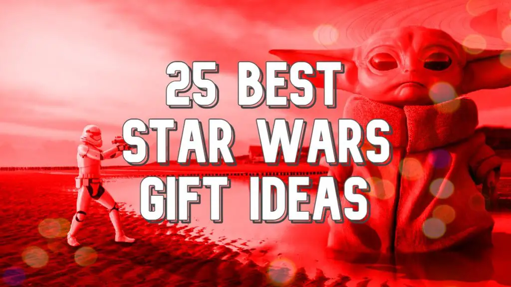 25 Best Star Wars Gift Ideas 1024x576 1