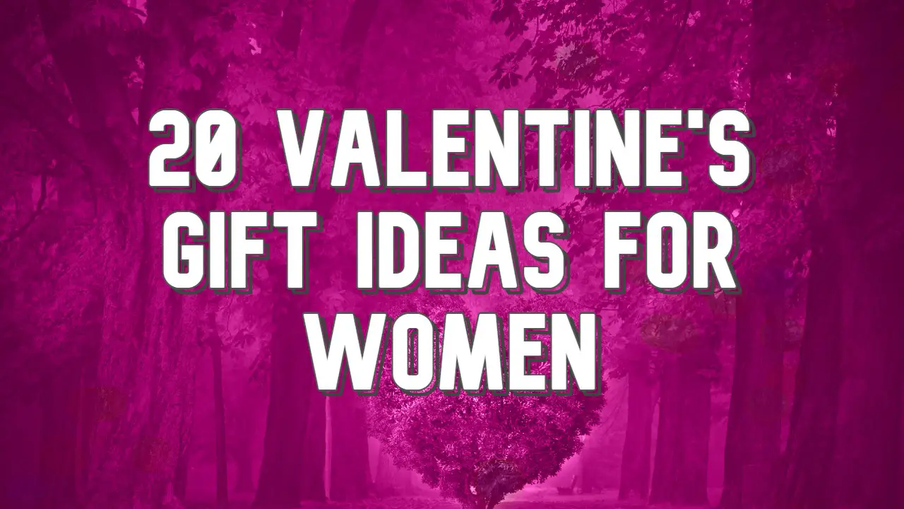 Valentines Day 2020 gifts for her