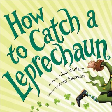 irish children book how to catch a leprechaun