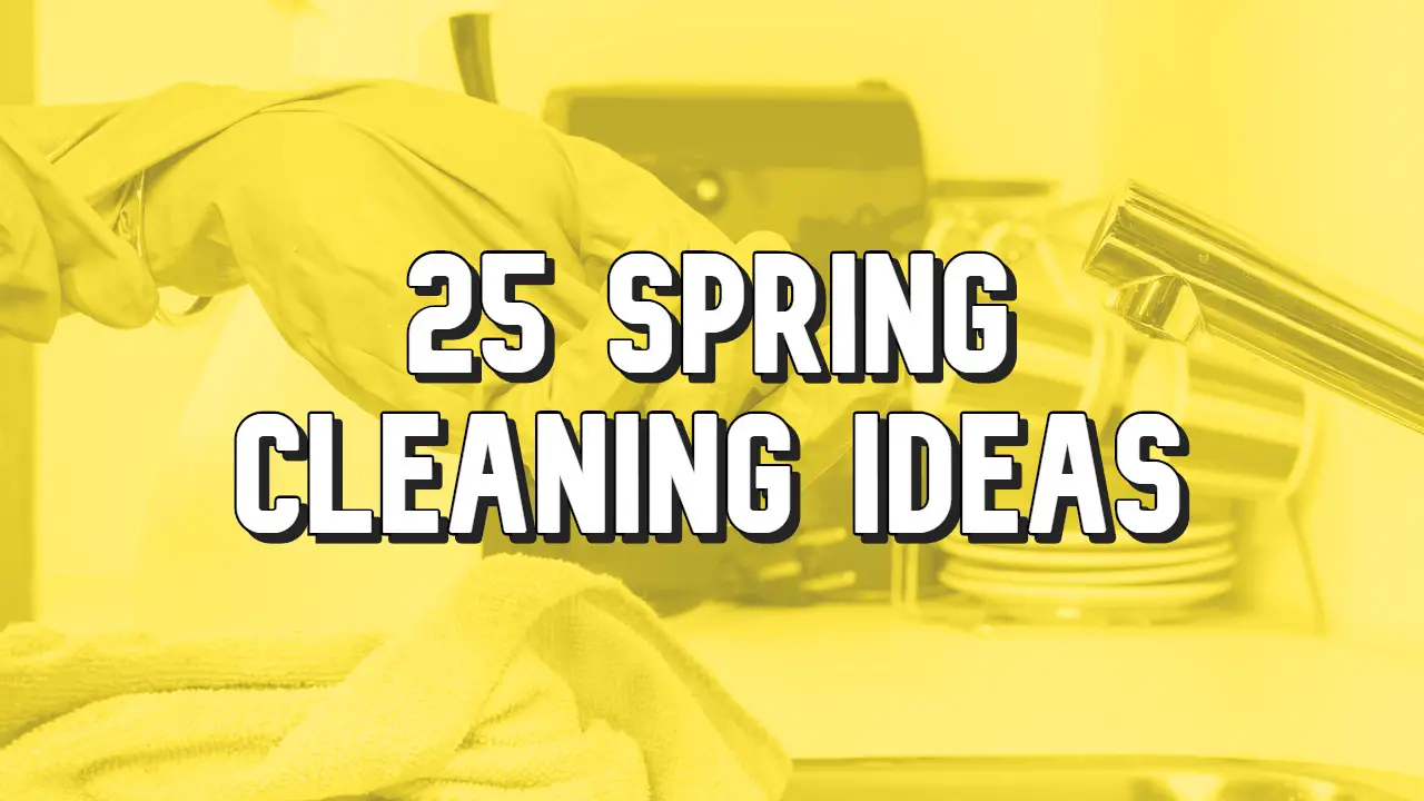 spring cleaning ideas