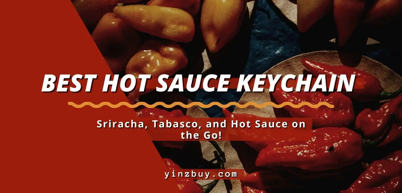 best hot sauce keychain sriracha tabasco and hot sauce on the go guide yinzbuy