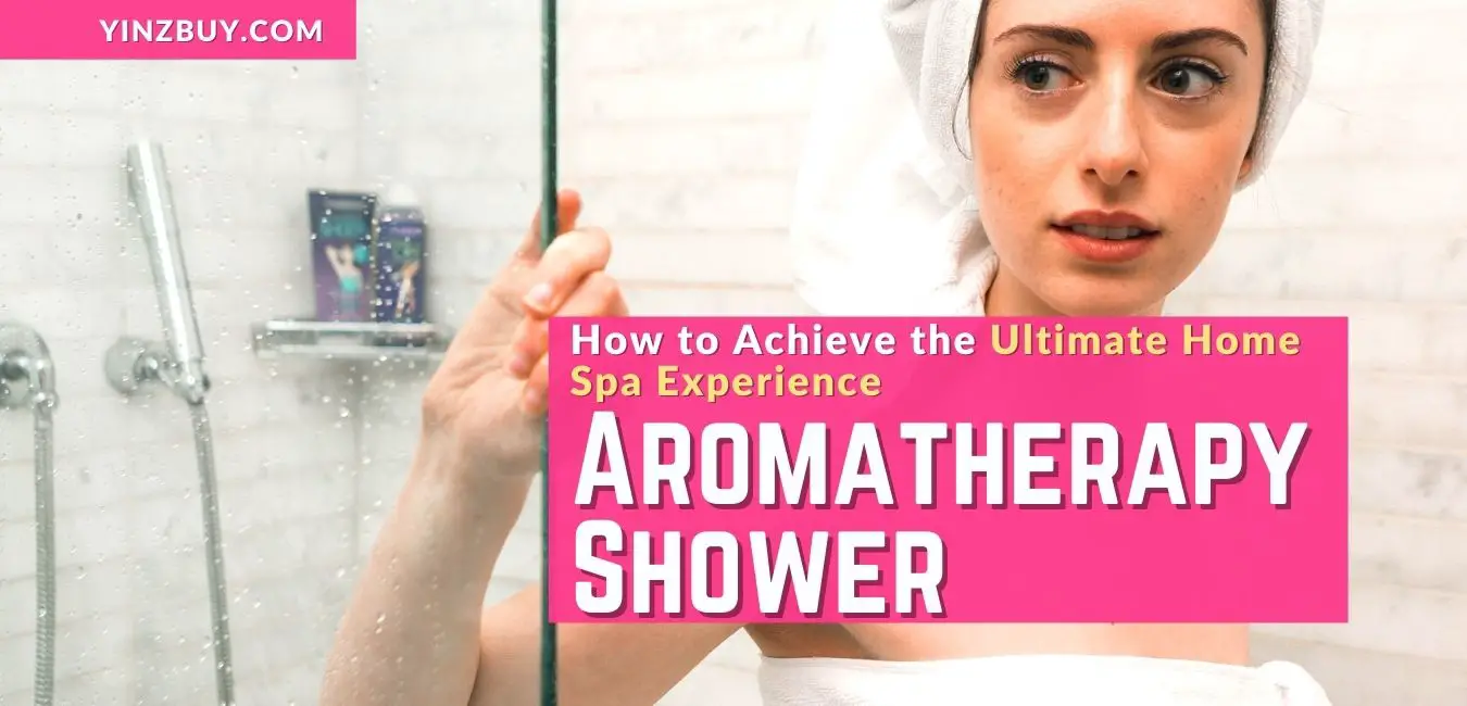 how to experience an aromatherapy shower at home ultimate spa experience yinzbuy