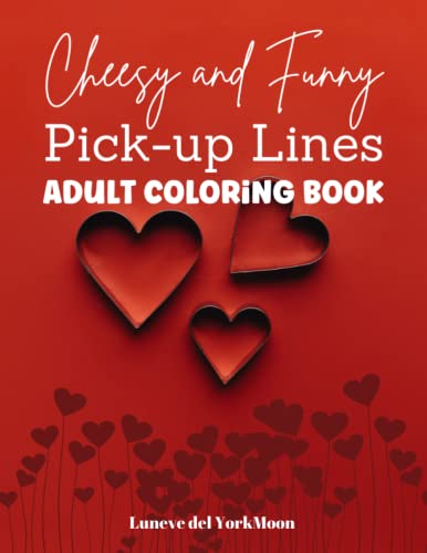 pick-up lines adult coloring book cheesy and funny one liners yinzbuy