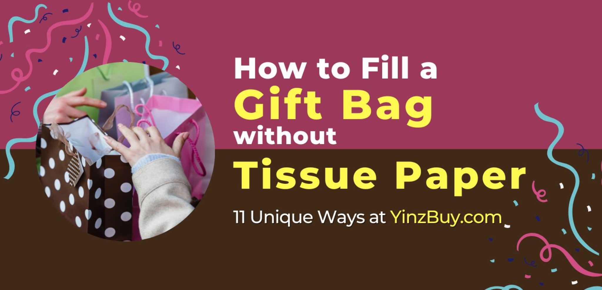 How To Fill A Gift Bag Without Tissue Paper