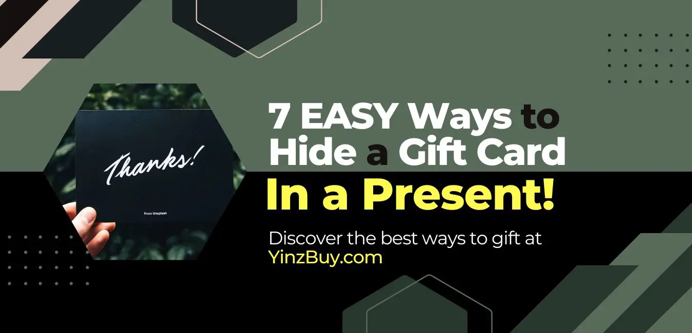 7 easy ways to hide a gift card inside a present yinzbuy guide